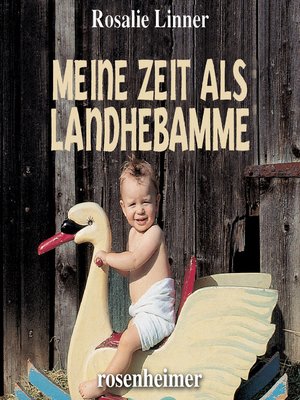 cover image of Meine Zeit als Landhebamme